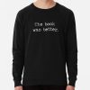 ssrcolightweight sweatshirtmens10101001c5ca27c6frontsquare productx1000 bgf8f8f8 2 - Book Lover Gift Shop