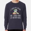 ssrcolightweight sweatshirtmens322e3f696a94a5d4frontsquare productx1000 bgf8f8f8 - Book Lover Gift Shop